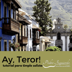 Ay, Teror! tutorial para timple solista