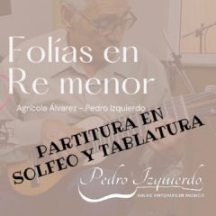 Folías en Re menor Agrícola Álvarez SOLO PARTITURA