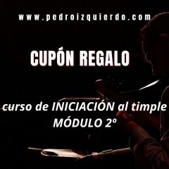 Cupón regalo Curso de INICIACIÓN AL TIMPLE MÓDULO 2º