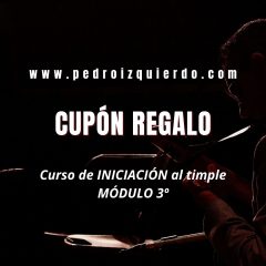 Cupón regalo Curso de INICIACIÓN AL TIMPLE MÓDULO 3º