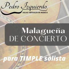 Partitura Malagueña de concierto para timple solista