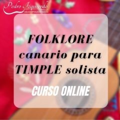 Curso de folklore canario para timple solista MÓDULO 1º