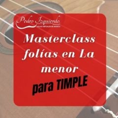 Masterclass folías La Menor