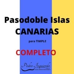 Pasodoble Islas Canarias  TUTORIAL COMPLETO