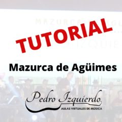 Mazurca de Agüimes TUTORIAL