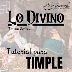 Lo Divino TUTORIAL para timple