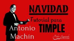 Navidad de Antonino Machín para TIMPLE - TUTORIAL