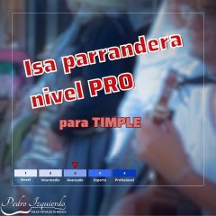 Rasgueo PRO para la ISA Parrandera - Clase online de timple